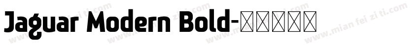 Jaguar Modern Bold字体转换